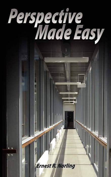 Perspective Made Easy: Amazon.co.uk: Norling, Ernest R: 9789563100174: Books